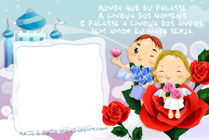 Moldura Amor - Sem Amor Eu Nada Seria Monte Castelo Trecho música Monte Castelo, casal, casal e rosas vermelhas.