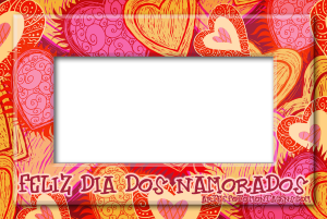 Moldura Comemorativa - Dia dos Namorados Corações Estampados Corações estampados variados, frase 'feliz dia dos namorados'.