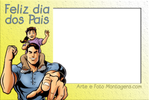 Moldura Comemorativa - Dia dos Pais Menina Menina no ombro do pai, frase 'feliz dia dos pais', moldura retangular, fundo amarelo.