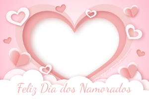 Moldura Comemorativas - Dia dos Namorados - Coração em Camadas Dia dos Namorados estilo papel cortado rosa claro, coração central vazado, corações menores, nuvens e o texto 'Feliz Dia dos Namorados'.