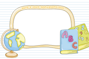 Moldura Infantil - Escolar Globo Livros Globo terrestre, livros, fundo caderno.