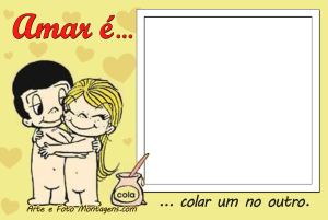 Moldura Personagens - Amar E Casal 'Amar é...', abraçados, pote cola, frase 'colar um no outro', moldura retangular branca, fundo amarelo corações.