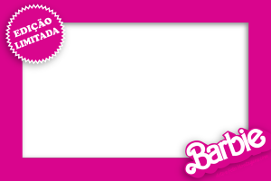 Moldura Personagens - Barbie Edicao Limitada Moldura retangular borda pink, boneca na caixa, logo Barbie, selo EDIÇÃO LIMITADA.
