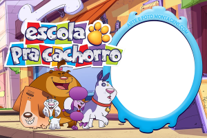 Moldura Personagens - Escola Pra Cachorro Cães Escola Pra Cachorro, logo desenho, moldura azul formato espelho, fundo cidade colorida.