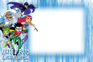 Moldura Personagens - Jovens Titas Jovens Titãs (Robin, Estelar, Ciborgue, Ravena, Mutano) correndo, moldura retangular branca cantos arredondados, fundo azul texturizado.